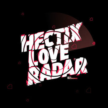 Hectix : Overnight / Love Radar (12")