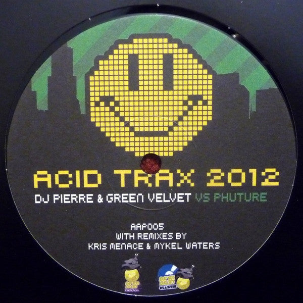 DJ Pierre & Green Velvet Vs Phuture : Acid Trax 2012 (12")