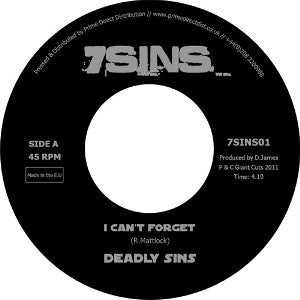 Deadly Sins (6) : I Can't Forget (7", Ltd)