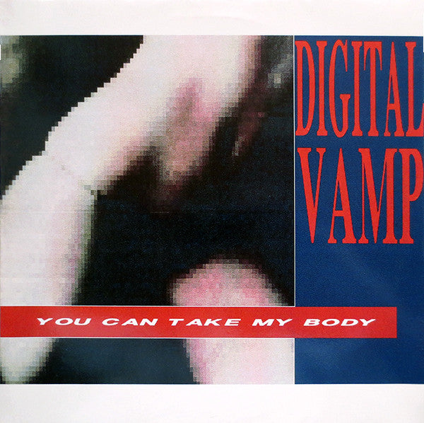 Digital Vamp : You Can Take My Body (12")