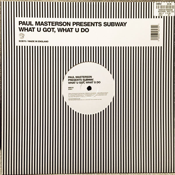 Paul Masterson Presents Subway (5) : What U Got, What U Do (12")