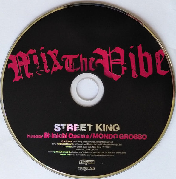 Shinichi Osawa / Mondo Grosso : Mix The Vibe (Street King) (CD, Mixed)