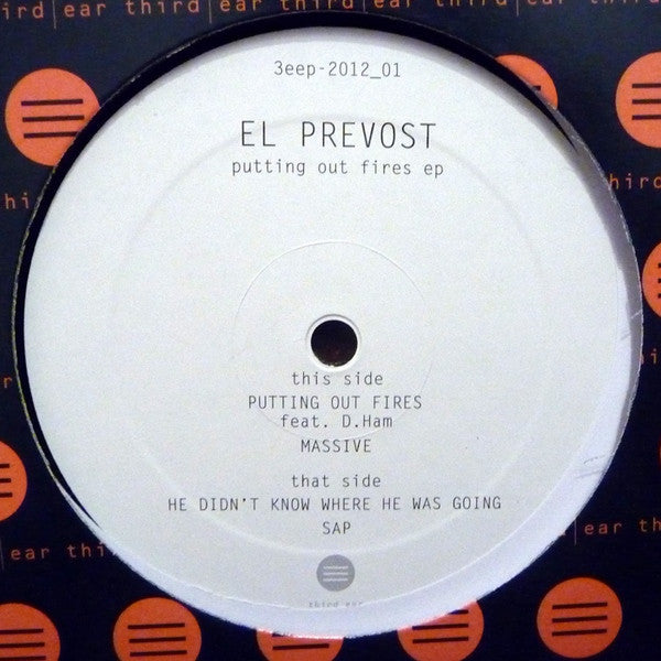 El Prevost : Putting Out Fires EP (12", EP)