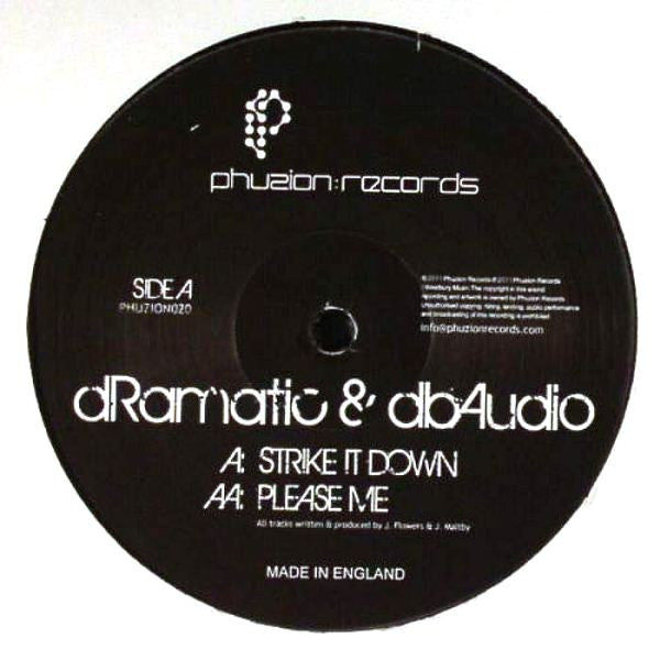 dRamatic & dbAudio : Strike It Down / Please Me (12")