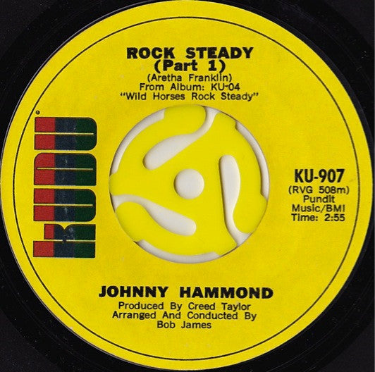 Johnny Hammond : Rock Steady (7")