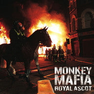 Monkey Mafia : Royal Ascot (7")