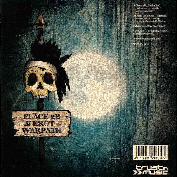 Place 2B : In The End / Warpath (12")