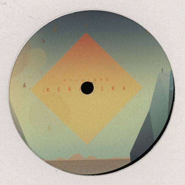 Pixelord : Keramika (12", EP)