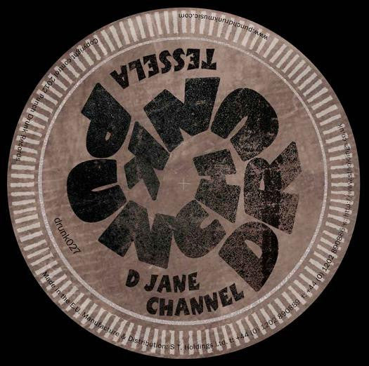 Tessela : D Jane / Channel (12")