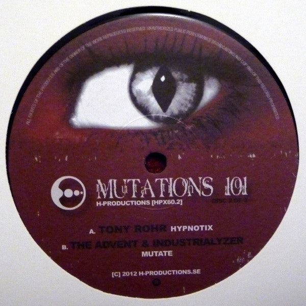 Tony Rohr / The Advent vs. Industrialyzer : Mutations 101 - Disc 2 Of 3 (12")