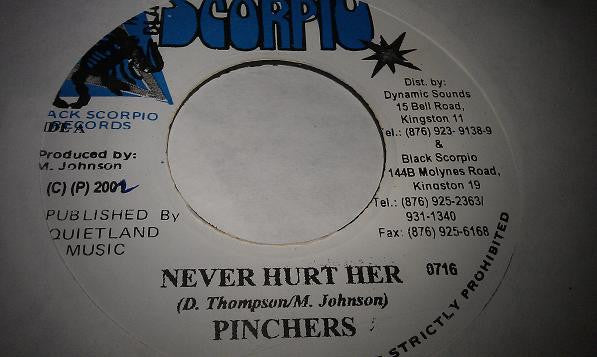 Pinchers / Jah Thunder : Never Hurt Her / Squad 51 (7")