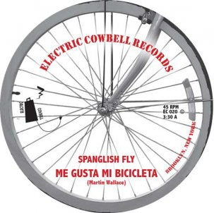 Spanglish Fly : Me Gusta Mi Bicicleta (7")