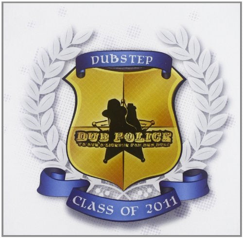 Various : Dub Police Class Of 2011 (CD, Comp)