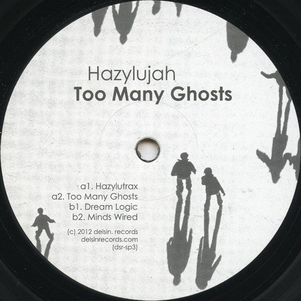 Hazylujah : Too Many Ghosts (12")