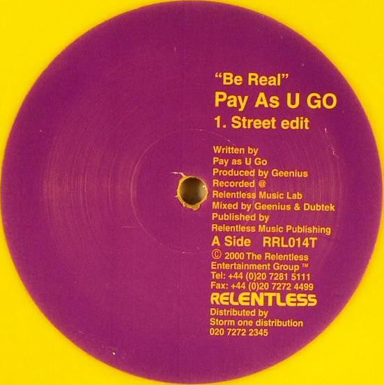 Pay As You Go Cartel : Be Real (12", Yel)