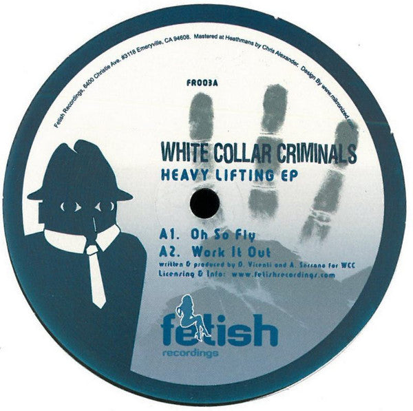 White Collar Criminals : Heavy Lifting EP (12", EP)