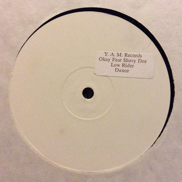 Okay (3) Featuring Shevy Dee : Low Rider / Dance (12", W/Lbl)