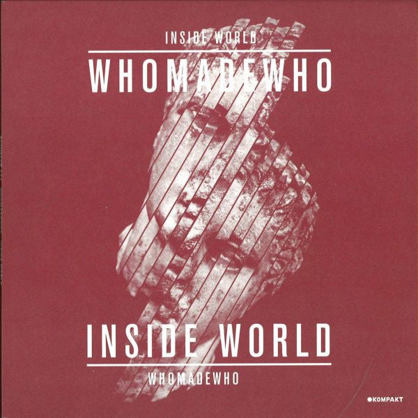 WhoMadeWho : Inside World (7")