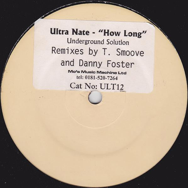 Ultra Nate* : How Long (Underground Solution Remixes By T. Smoove And Danny Foster) (12", Unofficial, W/Lbl, Sti)