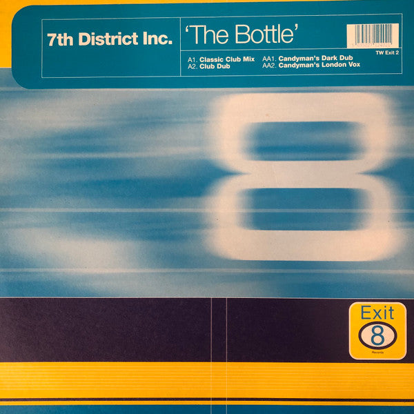 7th District Inc. : The Bottle (12")