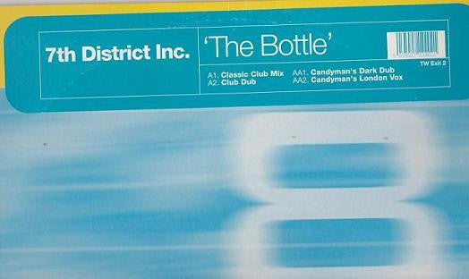 7th District Inc. : The Bottle (12")