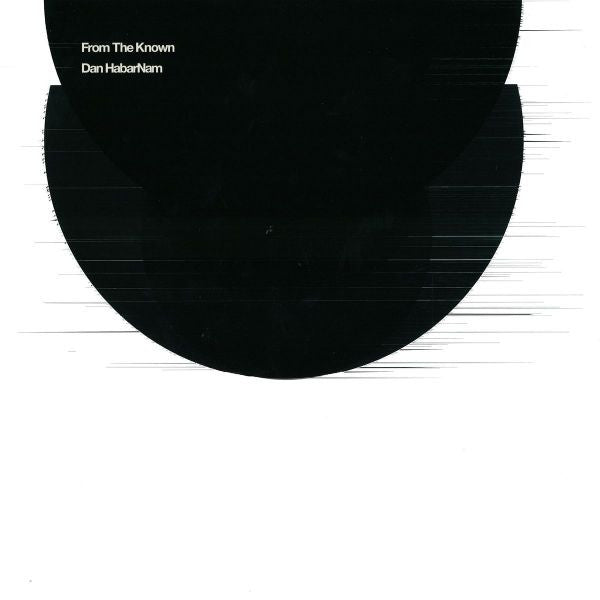 Dan HabarNam : From The Known (12", Album)