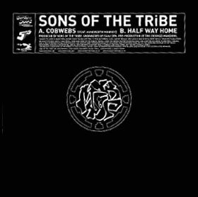 Sons Of The Tribe : Cobwebs / Half Way Home (12")