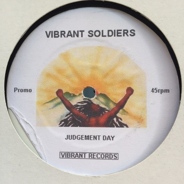 Vibrant Soldiers : Judgement Day / We Are Ready (12")