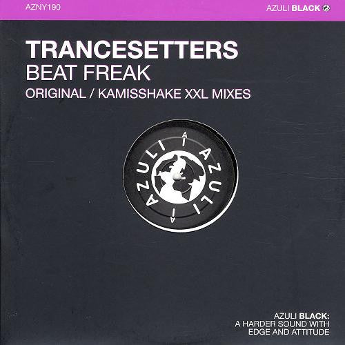 Trancesetters : Beat Freak (12")