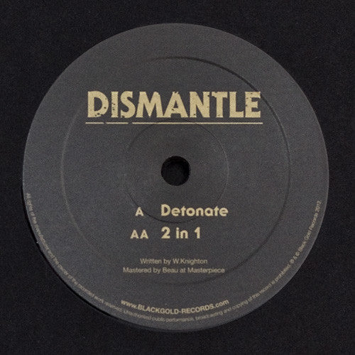Dismantle : Detonate / 2 In 1 (12", Ltd, Num)