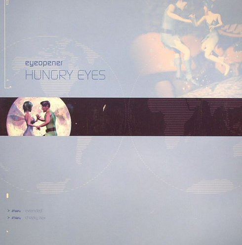 Eyeopener : Hungry Eyes (12")