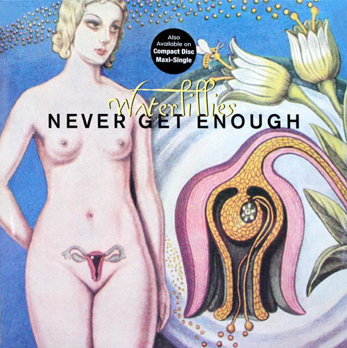 Waterlillies : Never Get Enough (12", Maxi)