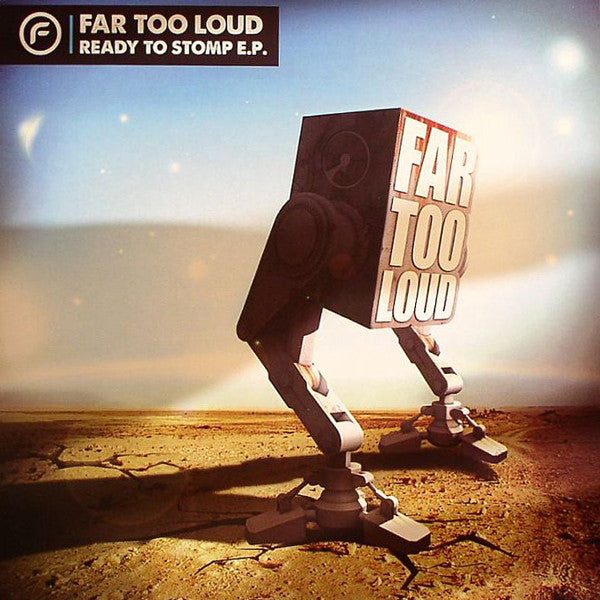 Far Too Loud : Ready To Stomp EP Pt.2 (12", EP)