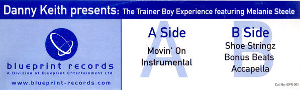 Danny Keith (2) Presents Trainer Boy Featuring Melanie Steele : Movin' On (12")