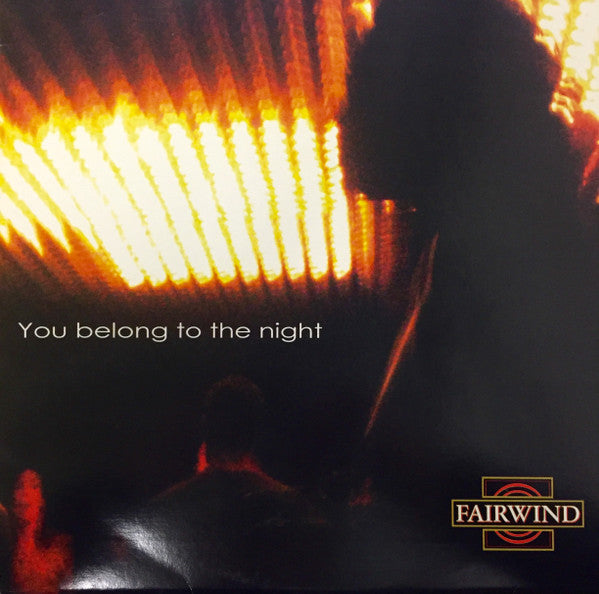 Fairwind : You Belong To The Night (12")