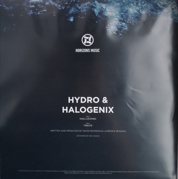 Hydro (6) & Halogenix : Disillusioned / Trieste (12")