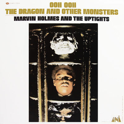 Marvin Holmes And The Uptights* : Ooh Ooh The Dragon And Other Monsters (LP, Album, RE)