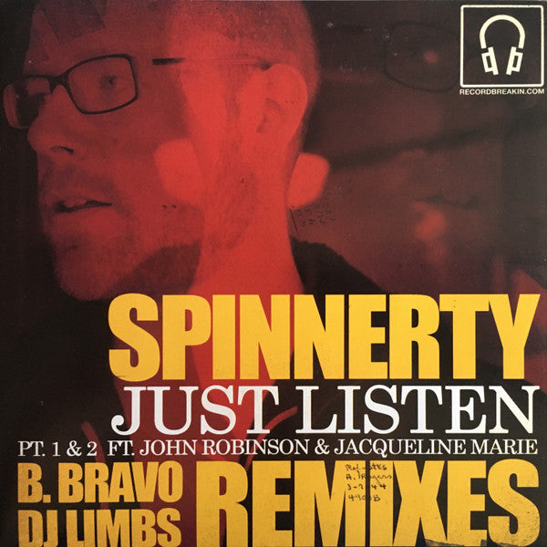 Spinnerty : Just Listen Remixes (7")