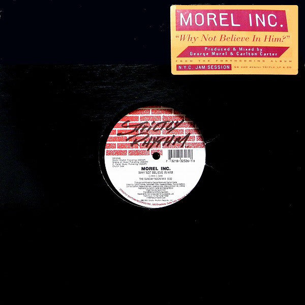 Morel Inc. : Why Not Believe In Him (12")