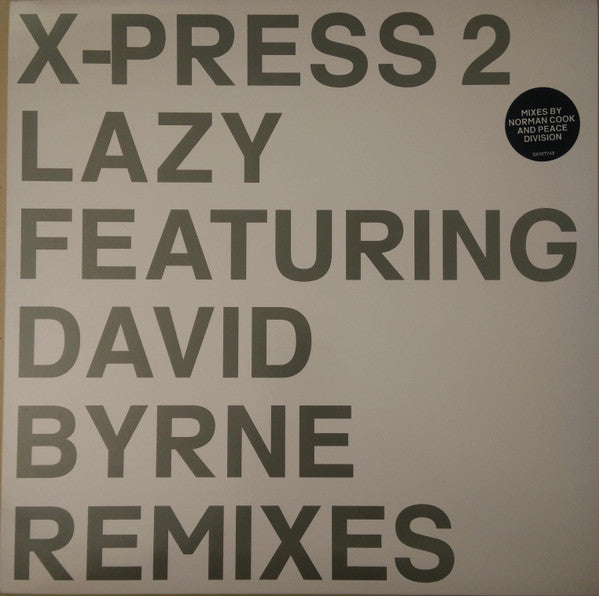 X-Press 2 Featuring David Byrne : Lazy (Remixes) (12", Single)