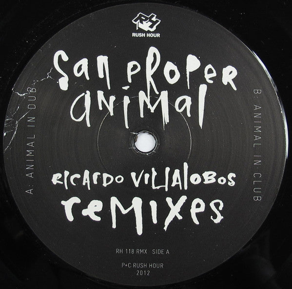 San Proper : Animal (Ricardo Villalobos Remixes) (12")