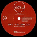 Mr. J / Maddslinky : Calling Out / Spilt Milk (12")