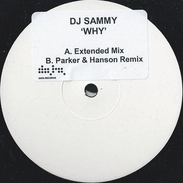 DJ Sammy : Why (12", W/Lbl, Sti)