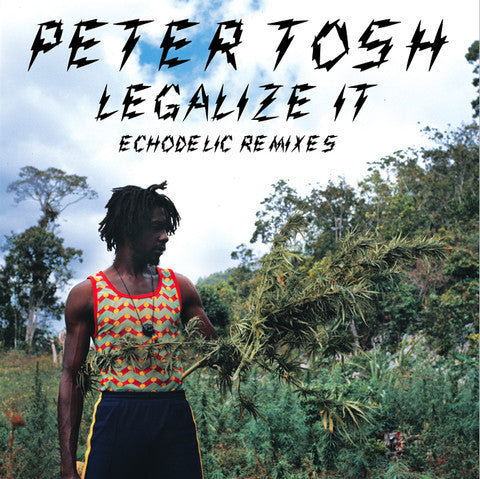 Peter Tosh : Legalize It (Echodelic Remixes) (10", RSD, Ltd, Pic)