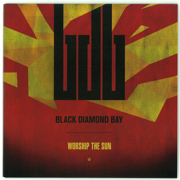 Black Diamond Bay (2) : Worship The Sun (7")