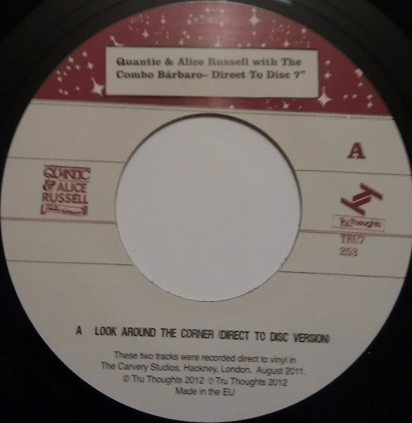 Quantic & Alice Russell With The Combo Bárbaro : Look Around The Corner (7", RSD, Single)