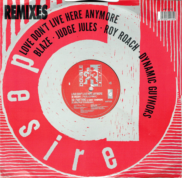Double Trouble : Love Don't Live Here Anymore (Remixes) (12")