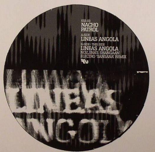 Nacho Patrol : Lineas Angola (12")