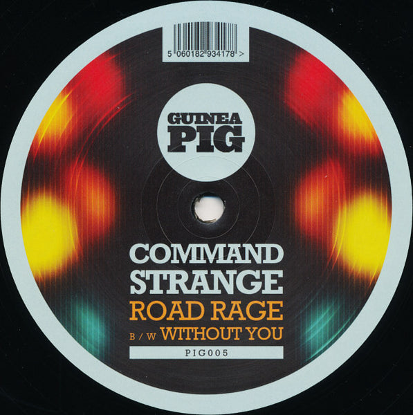 Command Strange : Road Rage / Without You (12")