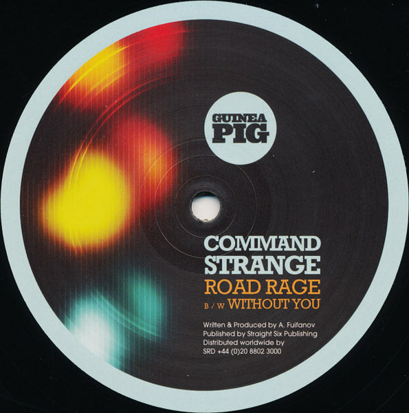 Command Strange : Road Rage / Without You (12")